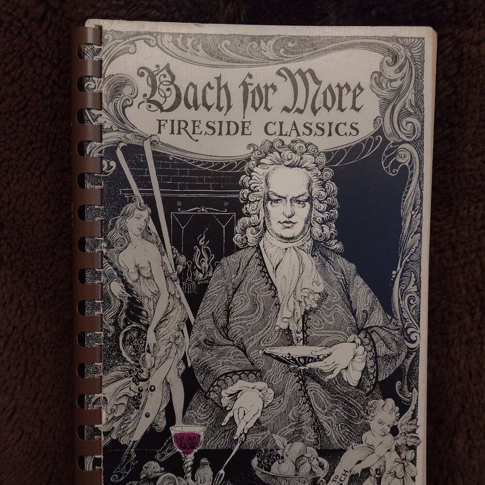 Bach for More Fireside Classics Cookbook 1974 Cleveland Orchestra Junior Commite